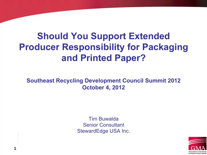 should you support extended producer responsibility for