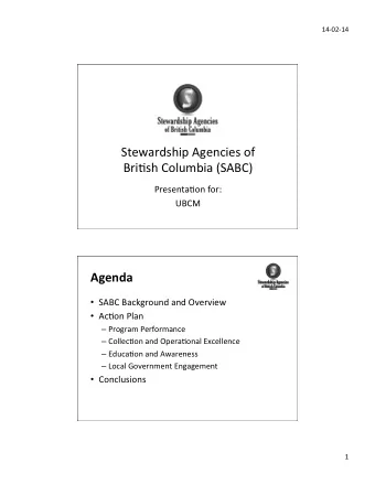 Stewardship  Agencies  of      Bri9sh  Columbia  (SABC)    Presenta9on