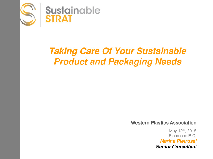 taking care of your sustainable product and packaging