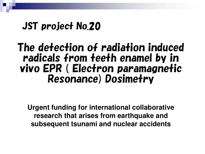 the detection of radiation induced radicals from teeth