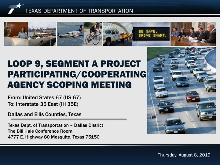 loop 9 segment a project participating cooperating agency