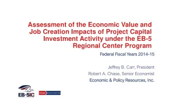 Regional Center Program  Federal  deral Fiscal  al Years  rs 2014-15  15  Jeffrey B. Carr,