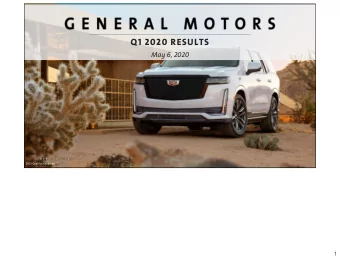 Q1 2020 RESULTS  May 6, 2020  2021 Cadillac Escalade  GM Confidential  1  INFORMATION RELEVANT TO
