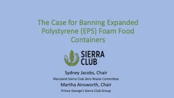 The  The Ca  Case fo  for Ba  Banning Expanded  Po  Polystyrene (E  (EPS)  ) Fo  Foam Fo  Food  Con
