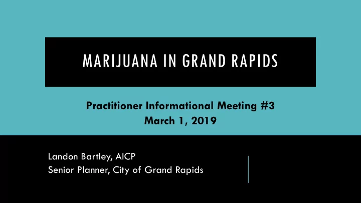 marijuana in grand rapids