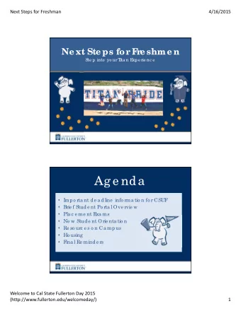 Ag e nda  I  mpo rta nt de a dline  info rma tio n fo r CSUF  Brie f Stude nt Po rta l Ove