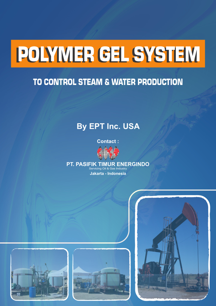 polymer gel system polymer gel system