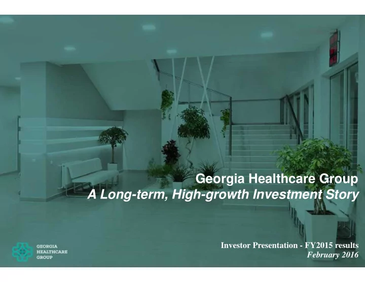 georgia healthcare group a long term high growth