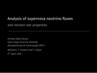 Analysis of supernova neutrino fluxes  and neutron star properties  Andrea Gallo Rosso  Gran Sasso