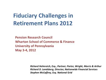 Fiduciary Challenges in Retirement Plans 2012  Pension Research Council  Wharton School of Commerce