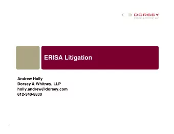 ERISA Litigation  ERISA Litigation  Andrew Holly  Dorsey &amp; Whitney, LLP