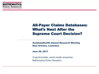 All  All-Pay  ayer  er Claims  Claims Da  Data  tabas  bases  es:  :  Whats Next After the  Sup