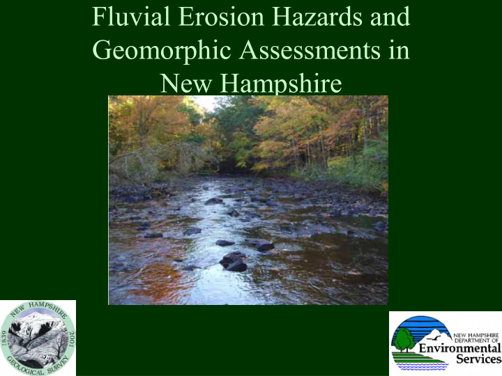 fluvial erosion hazards and geomorphic assessments in new