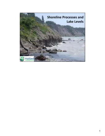 1  Slide 2 - Outline  Erosional Processes: Slide 3-6  Erosional Types: Slide 7-18  Water Levels: