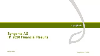 Syngenta AG  H1 2020 Financial Results  July 22, 2020  Classification: PUBLIC  Cautionary statement