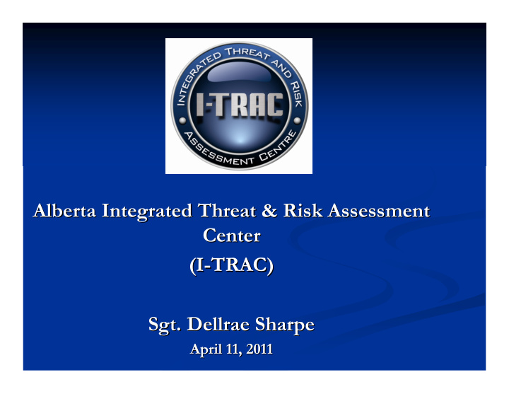alberta integrated threat amp risk assessment alberta