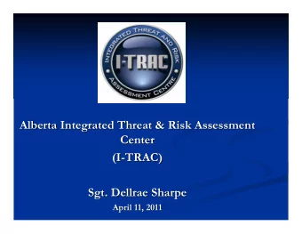 Alberta Integrated Threat &amp; Risk Assessment  Alberta Integrated Threat &amp; Risk Assessment
