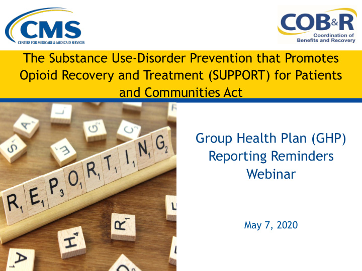 group health plan ghp reporting reminders webinar