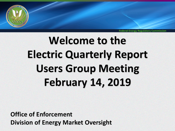 welcome to the electric quarterly report users group