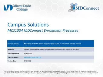 Campus Solutions  MCS1004 MDConnect Enrollment Processes  Course Summary Registering student in