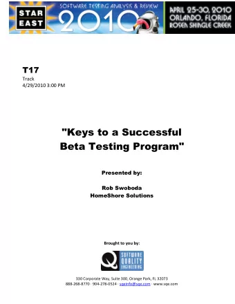 &quot;Keys to a Successful  Beta Testing Program&quot;  Presented by:  Rob Swoboda  HomeShore