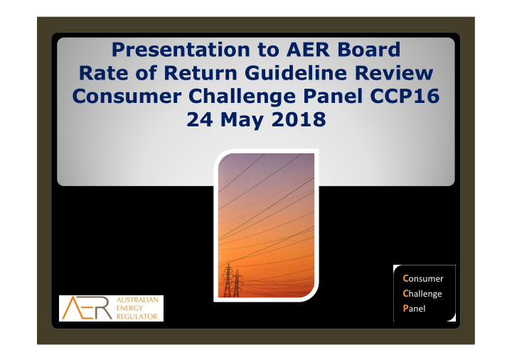 presentation to aer board rate of return guideline review