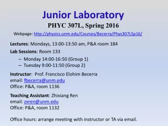 Junior Laboratory  PHYC 307L, Spring 2016  Webpage: