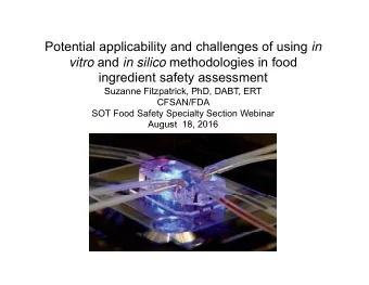 Potential applicability and challenges of using in  pp  y  g  g vitro and in silico methodologies