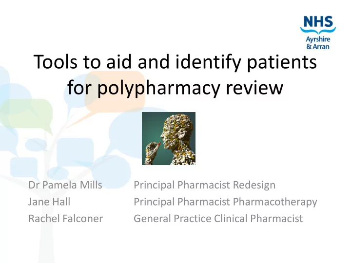 tools to aid and identify patients