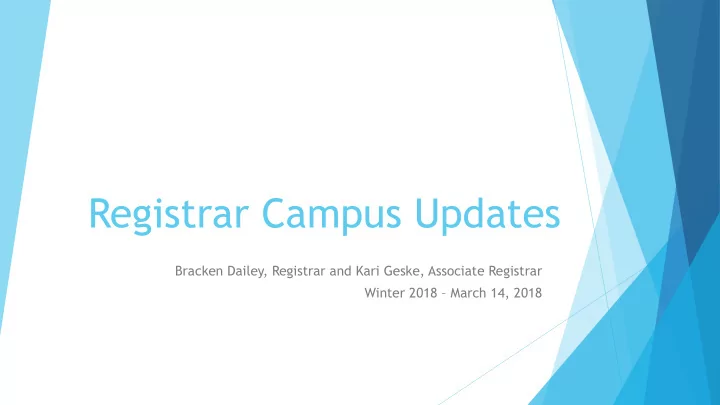 registrar campus updates