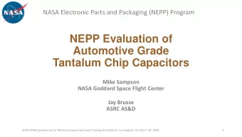 NEPP Evaluation of  Automotive Grade  Tantalum Chip Capacitors  Mike Sampson  NASA Goddard Space