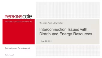 Interconnection Issues with  Distributed Energy Resources  June 25, 2019  Andrew Hanson, Senior