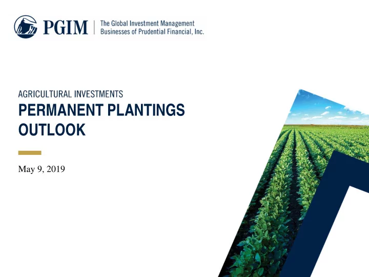 permanent plantings outlook