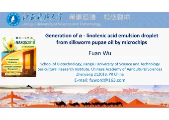 Fuan Wu School of Biotechnology, Jiangsu University of Science and Technology Sericultural Research