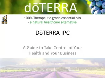 DTERRA IPC  A Guide to Take Control of Your  Health and Your Business  Introduction  This is a
