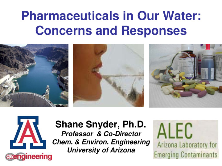 pharmaceuticals in our water concerns and responses