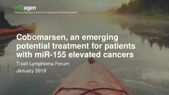 potential treatment for patients  with miR-155 elevated cancers  T-cell Lymphoma Forum  January