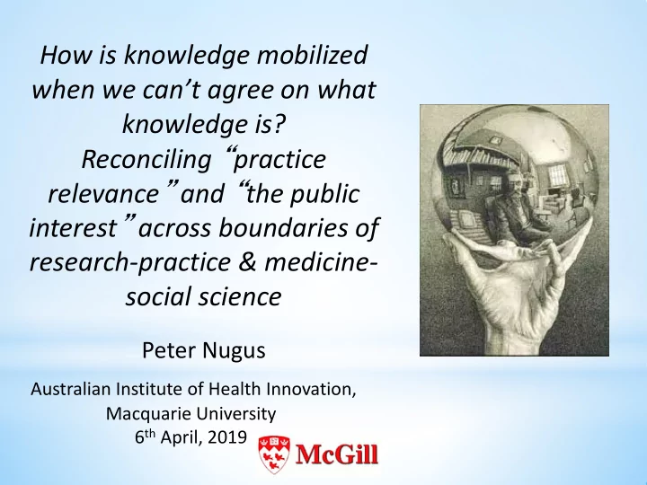 how is knowledge mobilized when we can t agree on what