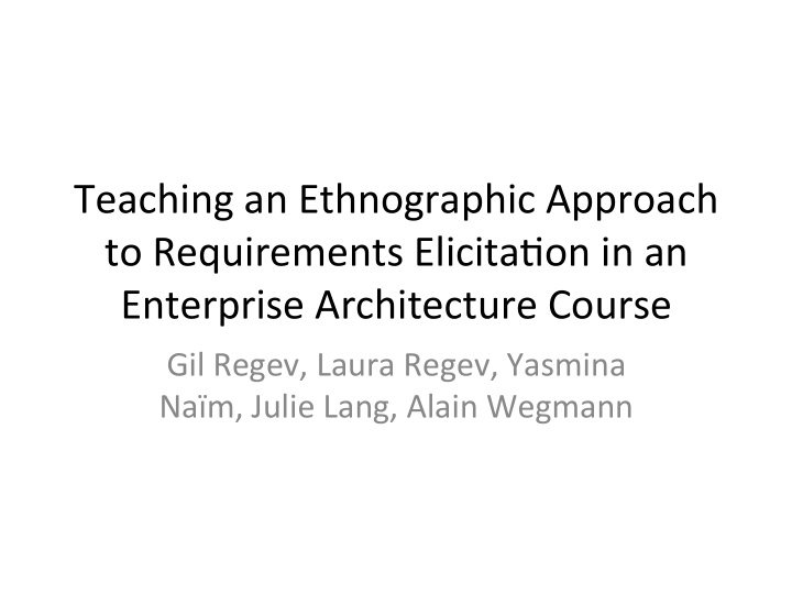 teaching an ethnographic approach to requirements