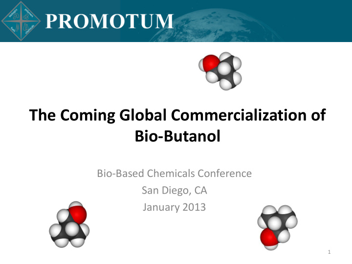 the coming global commercialization of bio butanol