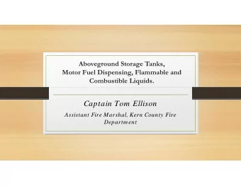 Captain Tom  Ellison  Assistant Fire Marshal, Kern County Fire  Departm ent  What is an above