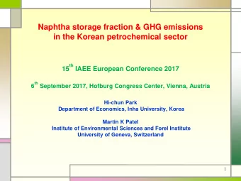 Naphtha storage fraction &amp; GHG emissions  in the Korean petrochemical sector th IAEE European