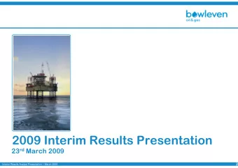 2009 Interim Results Presentation 23 rd March 2009  2  Interim Results Analyst Presentation
