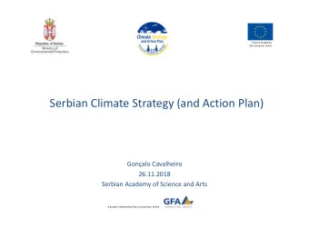 Serbian Climate Strategy (and Action Plan)  Gonalo Cavalheiro  26.11.2018  Serbian Academy of