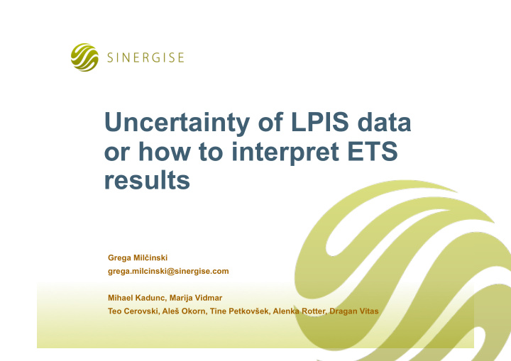 uncertainty of lpis data or how to interpret ets results