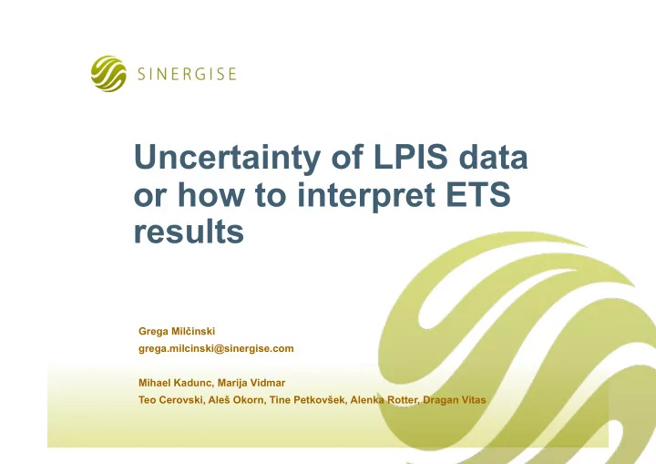 uncertainty of lpis data or how to interpret ets results