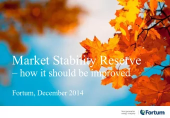 Market Stability Reserve  how it should be improved  Fortum, December 2014  Simulation of MSR:
