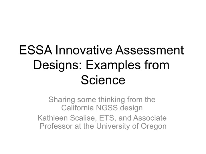 essa innovative assessment designs examples from science