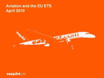 Aviation and the EU ETS  April 2010  Background - the environmental challenge for airlines
