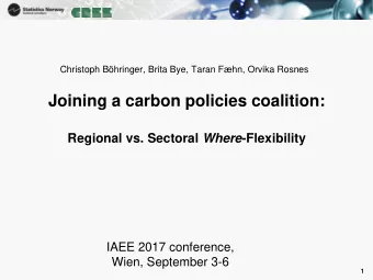Joining a carbon policies coalition: Regional vs. Sectoral Where -Flexibility  IAEE 2017
